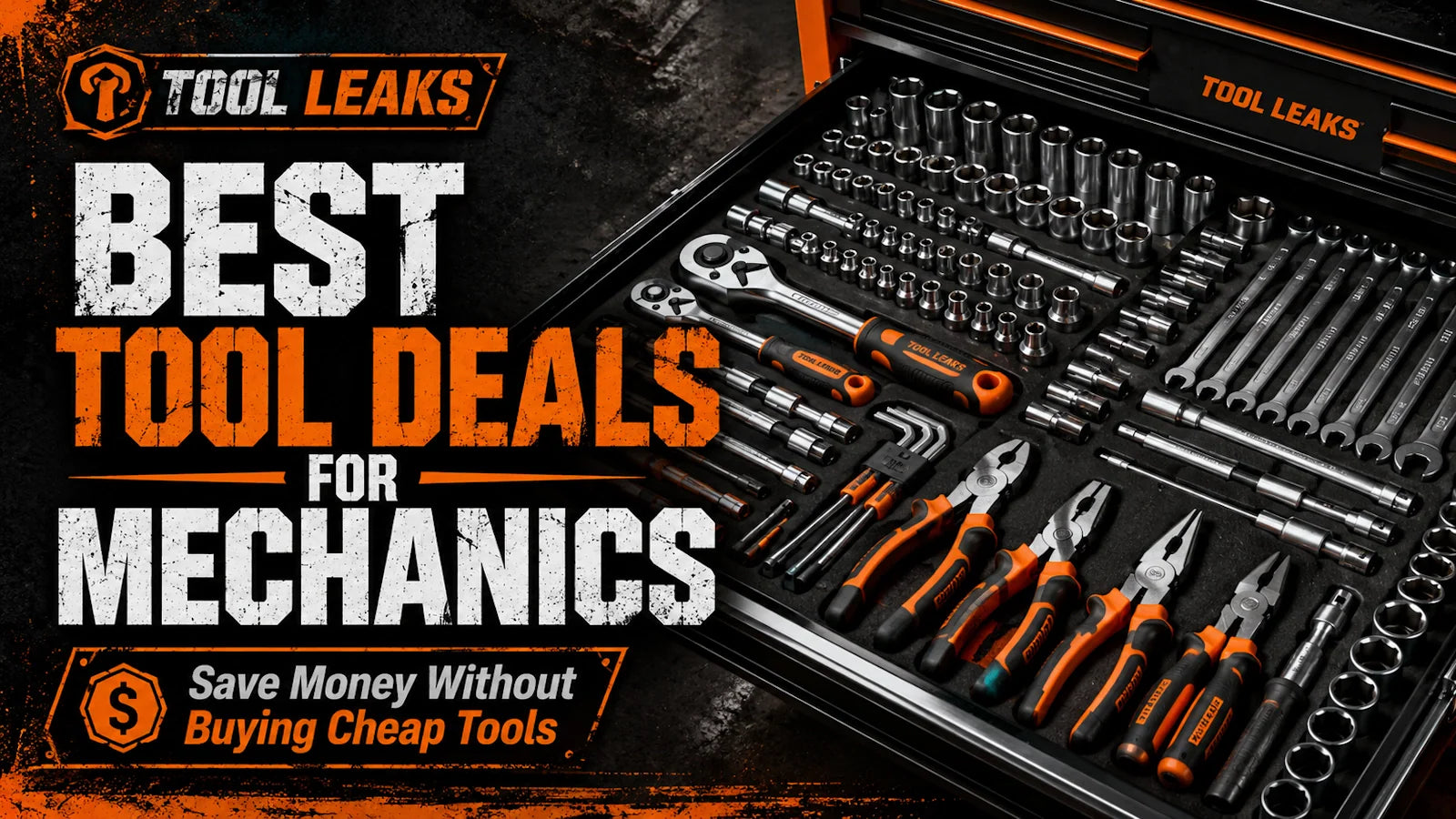 Best tool deals for mechanics with organized toolbox drawer, sockets, ratchets, wrenches, pliers, and screwdrivers by Tool Leaks.