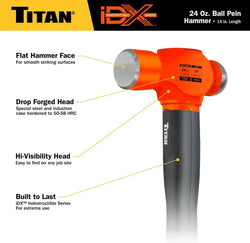 Titan 63624 iDX 24 oz Indestructible Ball Pein Hammer